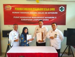 Rutan Kotabumi Gandeng Puskesmas Kotabumi II Jalin PKS Disaksikan Staf Ahli Menteri