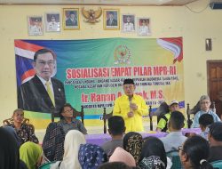 Hanan Rozak: Pengamalan Empat Pilar MPR Untuk Mewujudkan Masyarakat Adil Dan Makmur