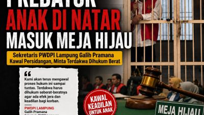 PREDATOR ANAK DI NATAR MASUK MEJA HIJAU