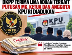 DKPP TERIMA LIMA ADUAN TERKAIT PUTUSAN MK, KETUA DAN ANGGOTA KPU RI DIADUKAN